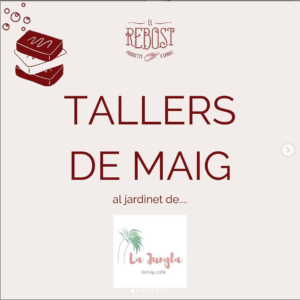 Tallers de maig de la botiga sense residus El Rebost